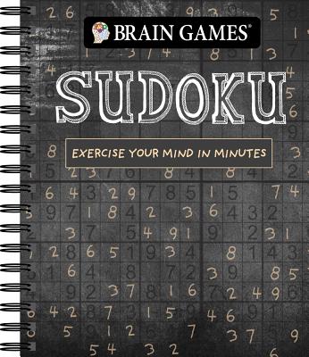 Brain Games Sudoku: Exercise Your Mind in Minutes - Publications International
