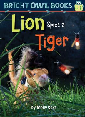 Lion Spies a Tiger - Molly Coxe