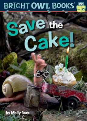 Save the Cake! - Molly Coxe