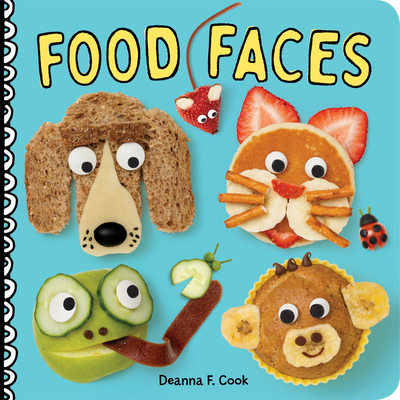 Food Faces: A Board Book - Deanna F. Cook
