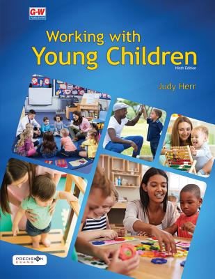 Working with Young Children - Judy Herr Ed D.