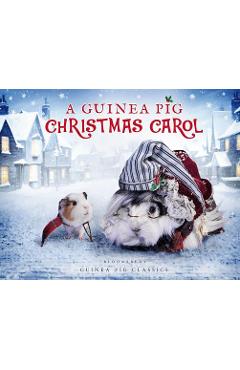 Coperta cărții 'A Guinea Pig Christmas Carol - Charles Dickens'