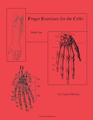 Finger Exercises for the Cello, Book One - Cassia Harvey