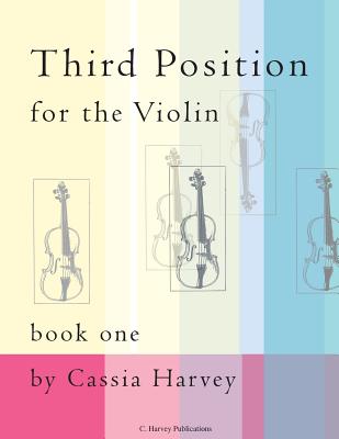 Third Position for the Violin, Book One - Cassia Harvey