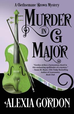 Murder in G Major - Alexia Gordon