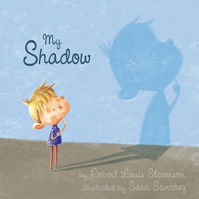 My Shadow - Robert Louis Stevenson