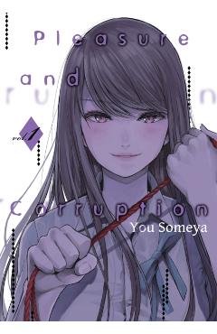 Pleasure & Corruption, Volume 1 - You Someya