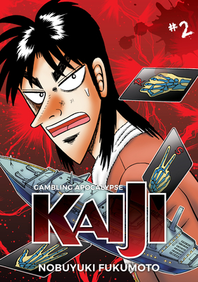Gambling Apocalypse: Kaiji, Volume 2 - Nobuyuki Fukumoto