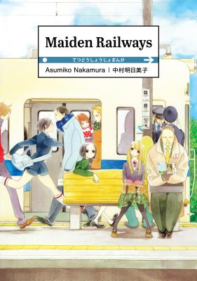 Maiden Railways - Asumiko Nakamura