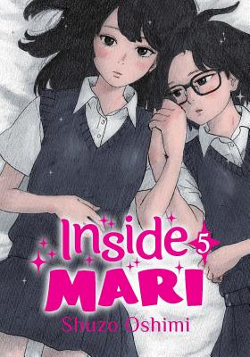Inside Mari, Volume 5 - Shuzo Oshimi