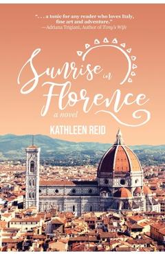Coperta cărții 'Sunrise in Florence - Kathleen Reid'
