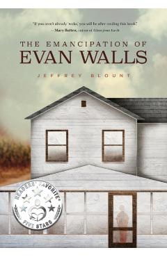 Coperta cărții 'The Emancipation of Evan Walls - Jeffrey Blount'