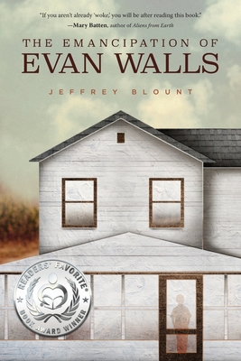 The Emancipation of Evan Walls - Jeffrey Blount