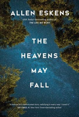 The Heavens May Fall - Allen Eskens