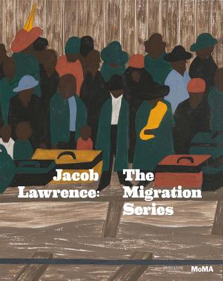 Jacob Lawrence: The Migration Series - Jacob Lawrence