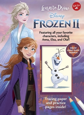 Learn to Draw Disney Frozen 2: Featuring All Your Favorite Characters, Including Anna, Elsa, and Olaf! - Walter Foster Jr Creative Team