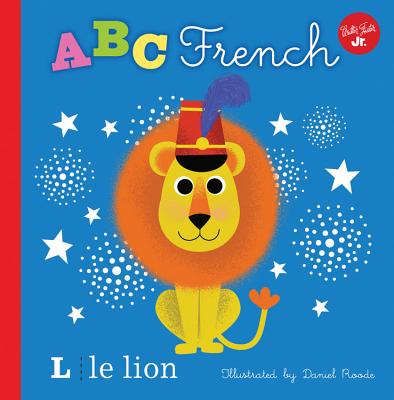 Little Concepts: ABC French - Daniel Roode