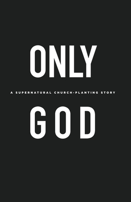 Only God - Edward Paz
