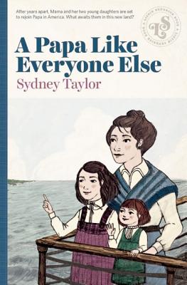 A Papa Like Everyone Else - Sydney Taylor