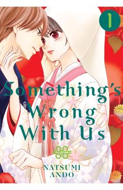 Something's Wrong with Us 1 - Natsumi Ando