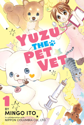 Yuzu the Pet Vet 1 - Mingo Ito