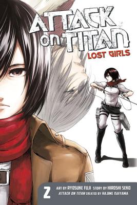 Attack on Titan: Lost Girls the Manga 2 - Hajime Isayama