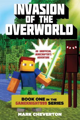 Invasion of the Overworld - Mark Cheverton
