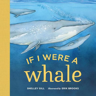 If I Were a Whale - Shelley Gill