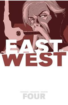 Coperta cărții 'East of West Volume 4: Who Wants War? - Jonathan Hickman'