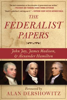 The Federalist Papers - Alan Dershowitz