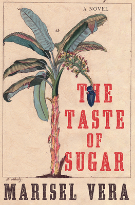 The Taste of Sugar - Marisel Vera