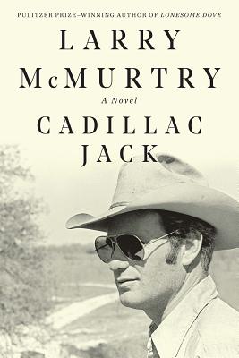 Cadillac Jack - Larry Mcmurtry