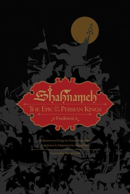 Shahnameh: The Epic of the Persian Kings - Ferdowsi