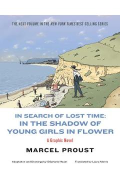 Poza produsului In Search of Lost Time: In the Shadow of Young Girls in Flower - Marcel Proust