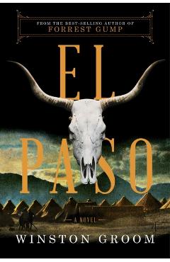 El Paso - Winston Groom
