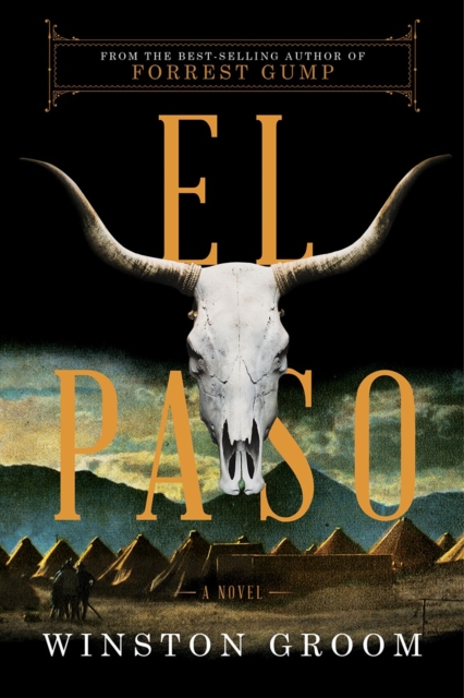 El Paso - Winston Groom