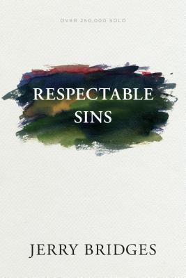 Respectable Sins - Jerry Bridges