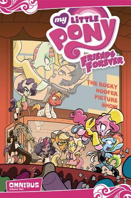 My Little Pony: Friends Forever Omnibus, Vol. 2 - Jeremy Whitley