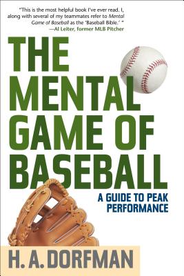 Mental Game of Baseball PB - H. A. Dorfman