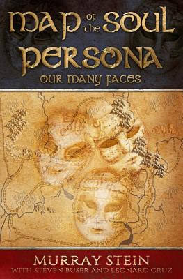 Map of the Soul - Persona: Our Many Faces - Murray Stein