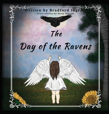 The Day of the Ravens - Bradford Ingram