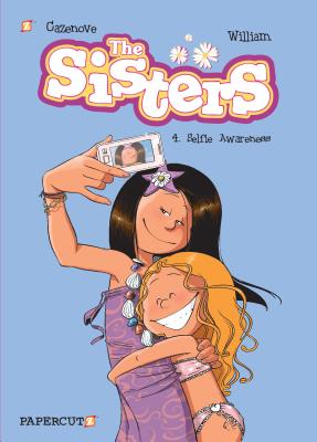 The Sisters Vol. 4: Selfie Awareness - William Murray