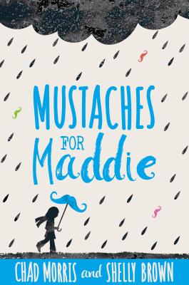 Mustaches for Maddie - Chad Morris