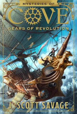 Gears of Revolution, Volume 2 - J. Scott Savage