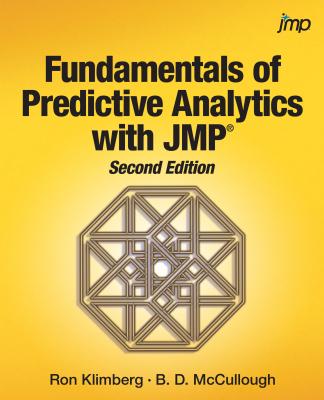Fundamentals of Predictive Analytics with JMP, Second Edition - Ron Klimberg