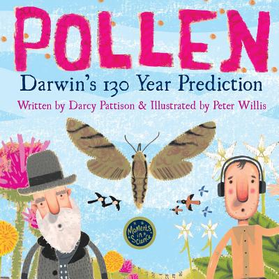 Pollen: Darwin's 130 Year Prediction - Darcy Pattison