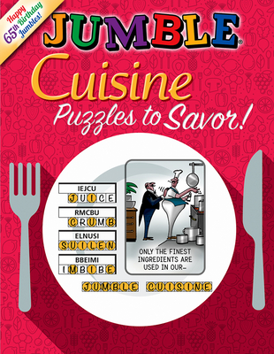 Jumble(r) Cuisine: Puzzles to Savor! - Tribune Content Agency Llc