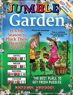 Jumble(r) Garden: It's the Season to Pluck These Plentiful Puzzles! - Tribune Content Agency Llc