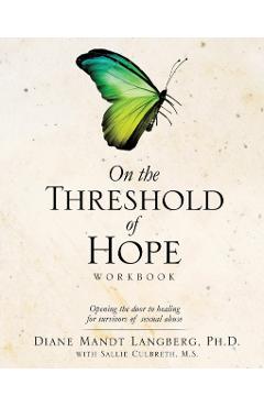 On the Threshold of Hope Workbook - Ph. D. Diane Mandt Langberg