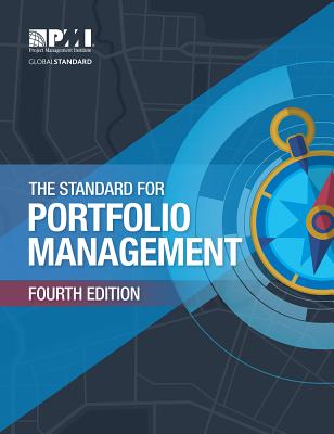 The Standard for Portfolio Management - Project Management Institute
